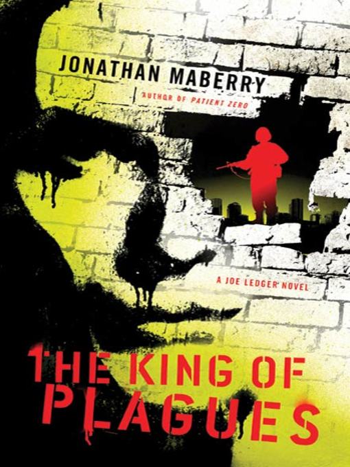 Title details for The King of Plagues by Jonathan Maberry - Wait list